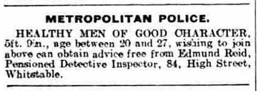 Edmund Reid's advert offering to help men apply for the police.
